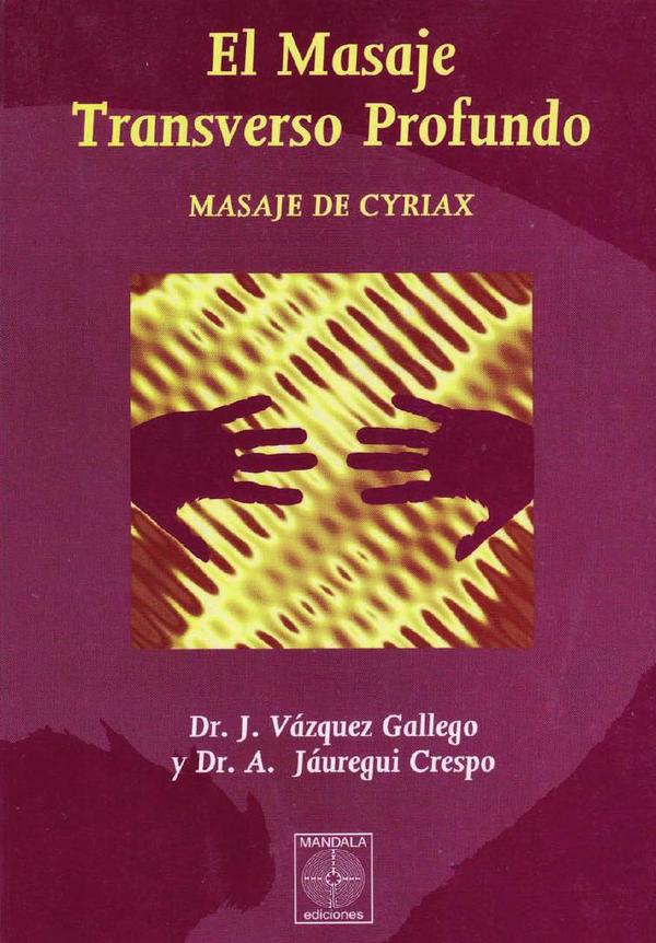 El Masaje Transverso Profundo - Masaje de Cyriax