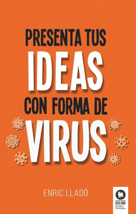 Presenta tus ideas con forma de virus