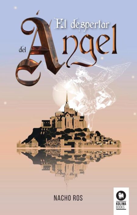 El despertar del ángel:de Monte Saint-Michel