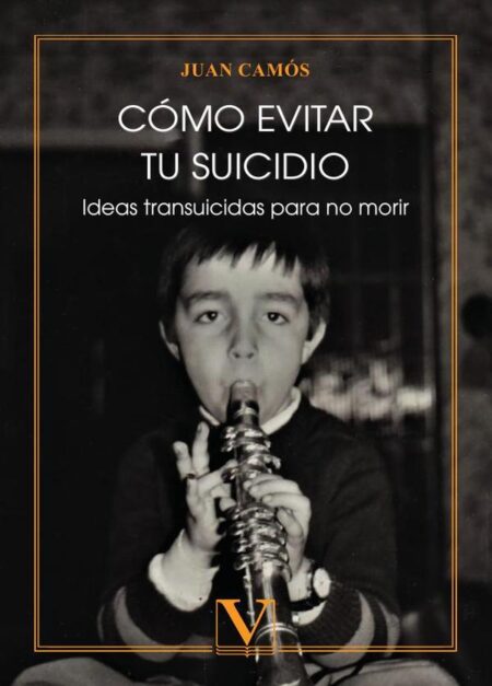 Cómo evitar tu suicidio:(Ideas transuicidas para no morir)