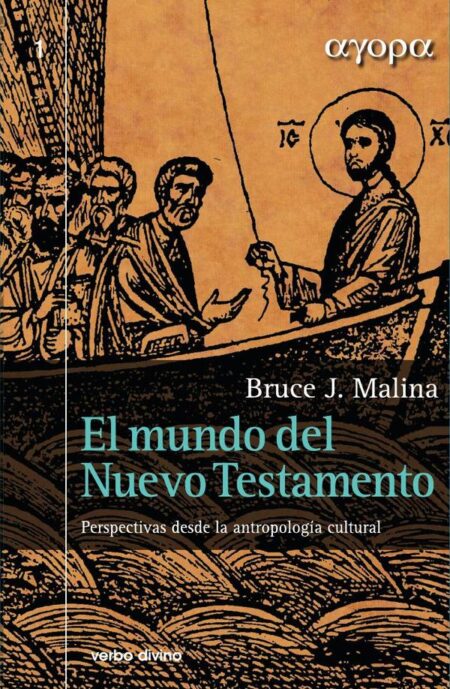 El mundo del Nuevo Testamento:Perspectivas desde la antropología cultural