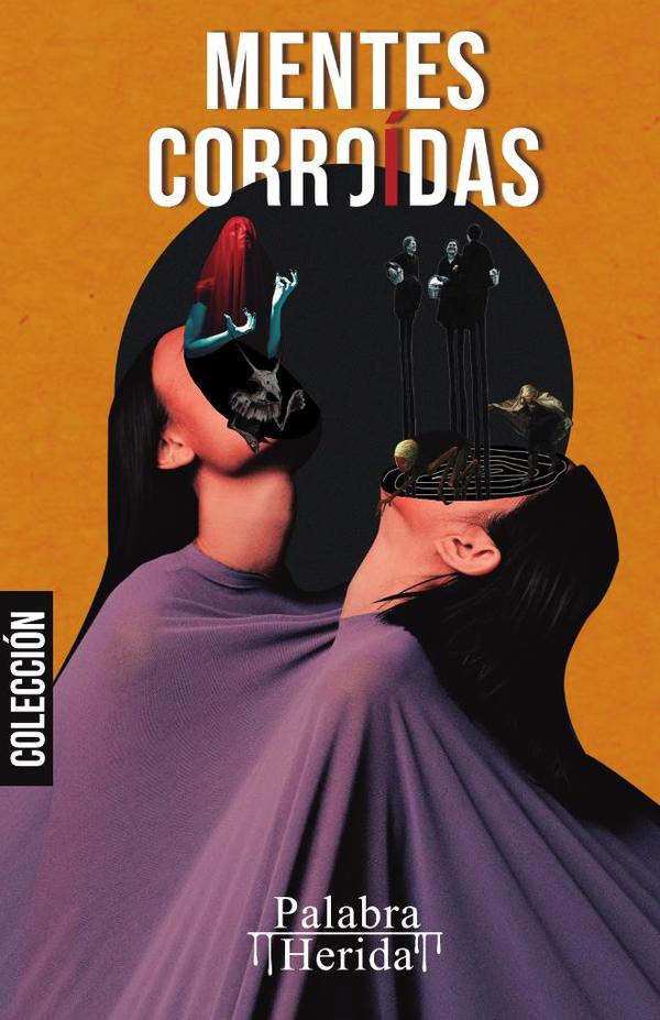 Colección de terror y suspenso MENTES CORROÍDAS