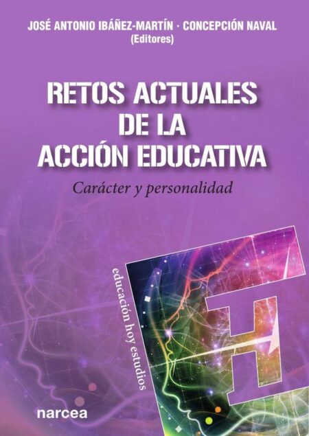 Retos actuales de la acción educativa:Carácter y personalidad