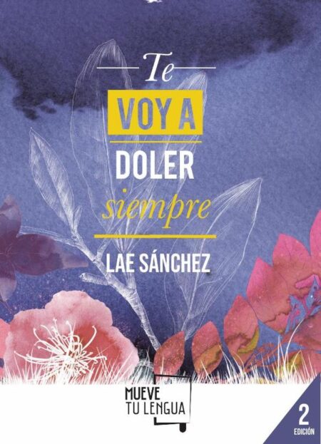 Te voy a doler siempre