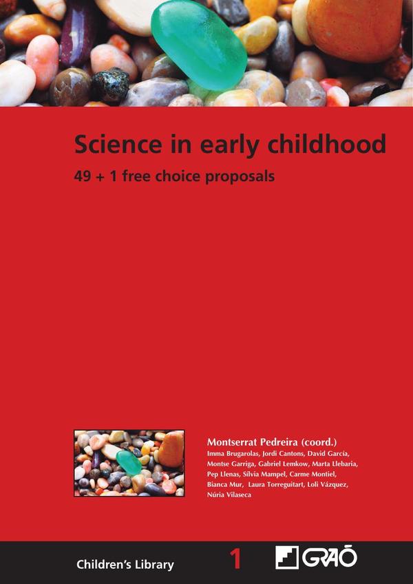 Science in early childhood:49 + 1 free choice proposals