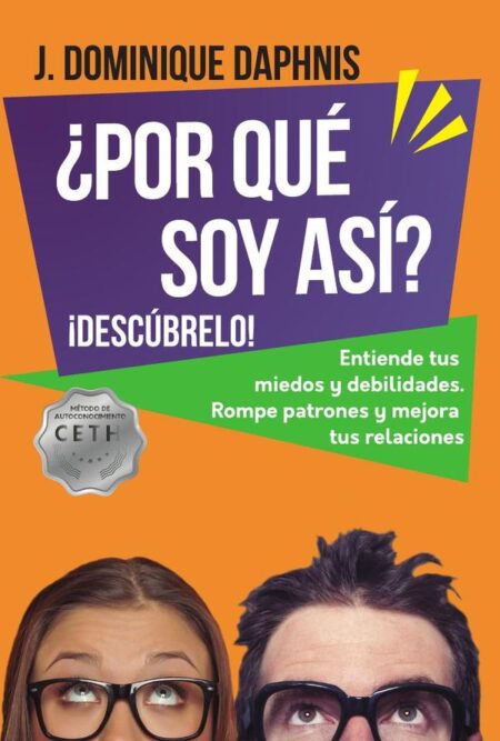 ¿Por qué soy así?