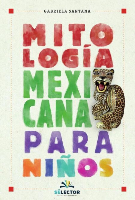 Mitología mexicana para niños
