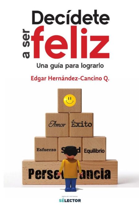 Decídete a ser feliz