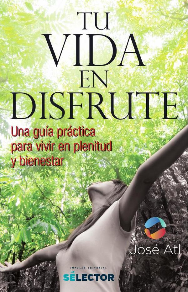 Tu vida en disfrute