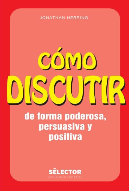 Cómo discutir