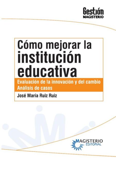 Cómo mejorar la institución educativa