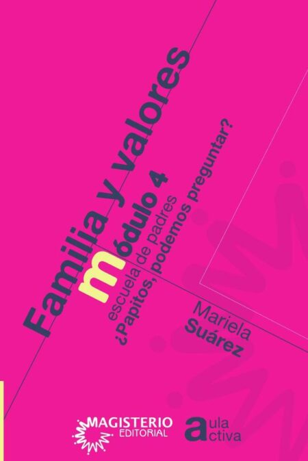 Familia y valores Módulo 4