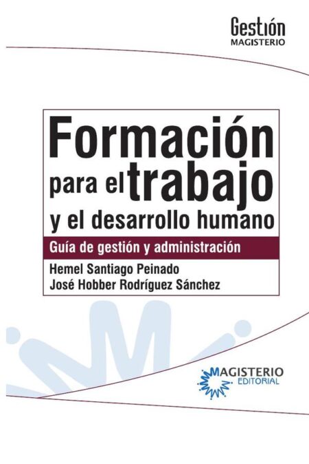 Formación para el trabajo y el desarrollo humano