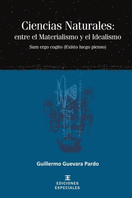 Ciencias Naturales: entre el Materialismo y el Idealismo