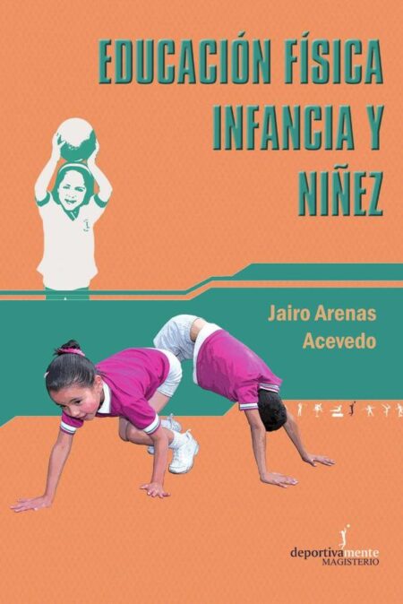 Educación física infancia y niñez