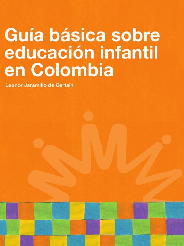 Guía básica sobre educación infantil en Colombia