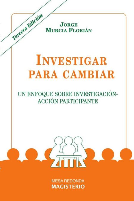 Investigar para cambiar