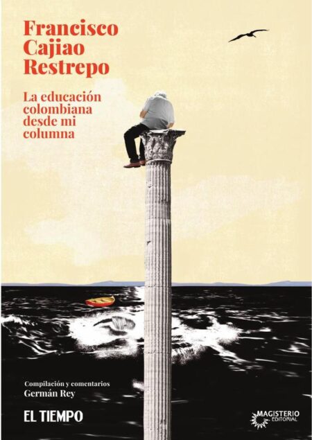La educación colombiana desde mi columna