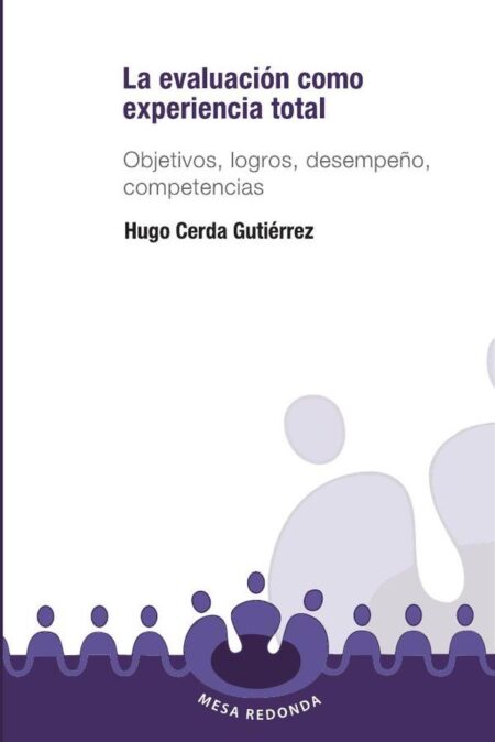 La evaluación como experiencia total