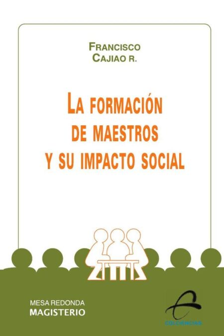La formación de maestros y su impacto social