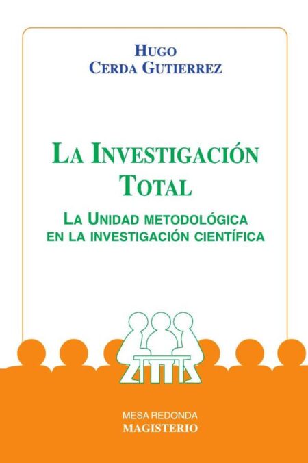 La Investigación Total