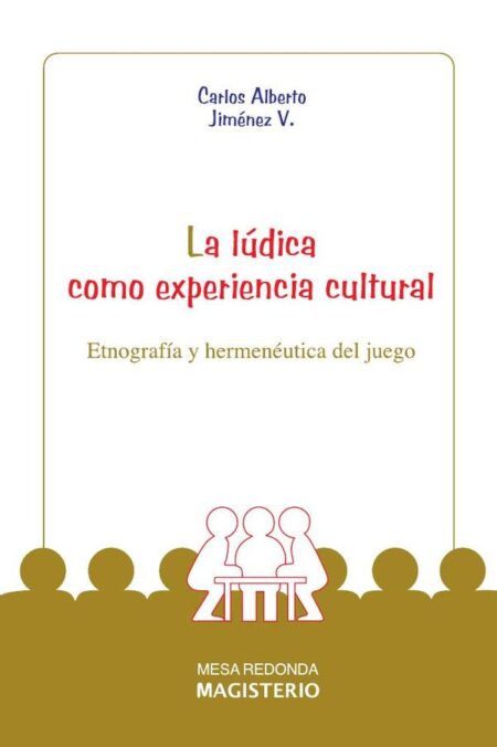 La Lúdica como experiencia cultural