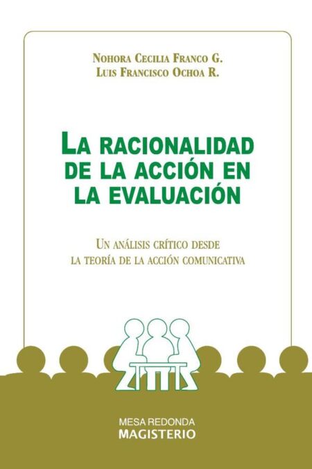 La racionalidad de la acción en la evaluación