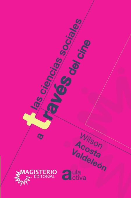 Las Ciencias Sociales a Través del Cine