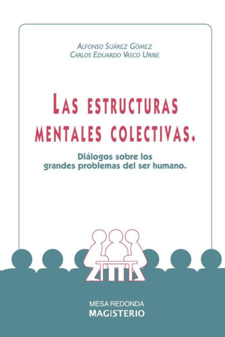 Las estructuras mentales colectivas