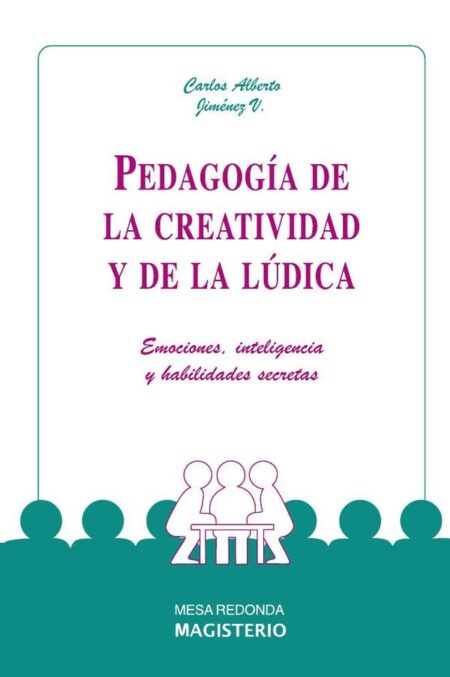 Pedagogía de la creatividad y de la lúdica