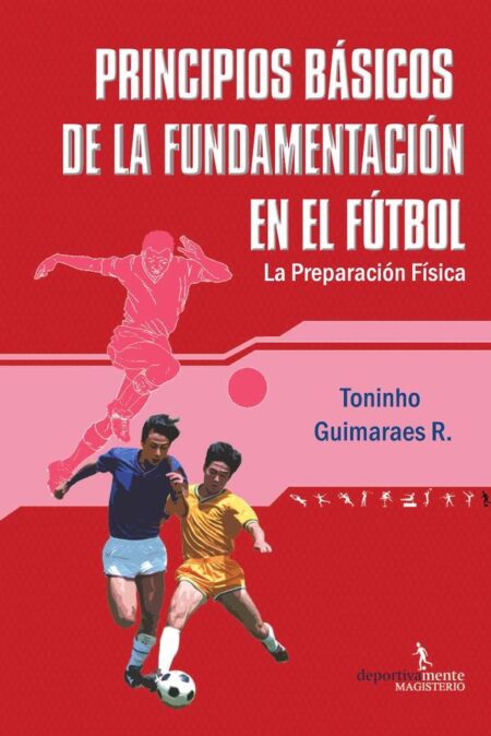 Principios básicos de la fundamentación en el fútbol