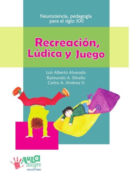 Recreación, Lúdica y Juego