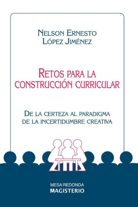 Retos para la construcción curricular