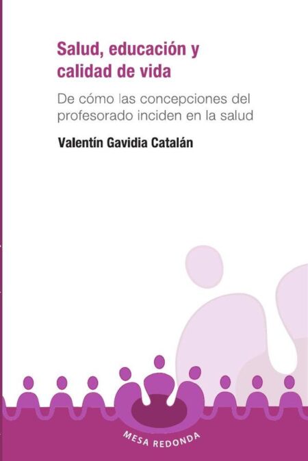 Salud, Educación y Calidad de Vida