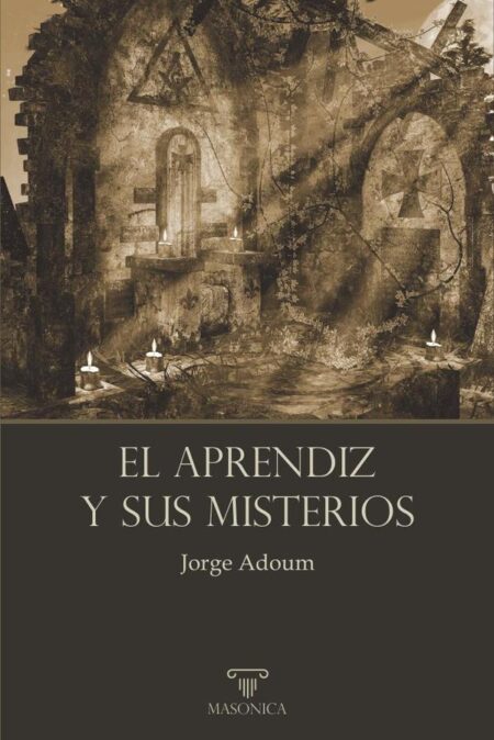 El Aprendiz y sus misterios:Primer Grado