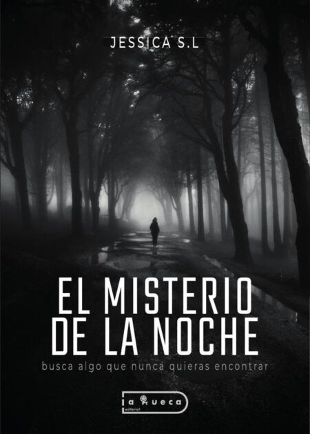 El misterio de la noche:Busca algo que nunca quieras encontrar