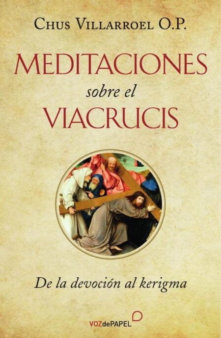 Meditaciones sobre el viacrucis