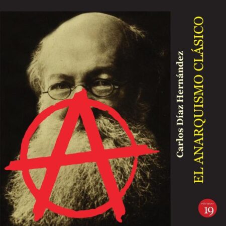 El anarquismo clásico