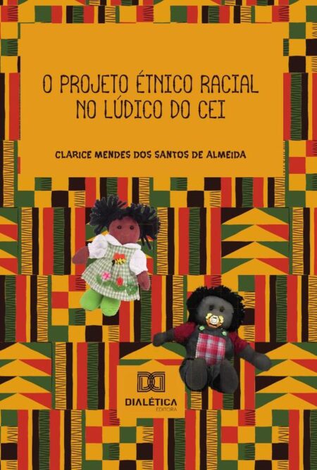 O projeto étnico racial no lúdico do CEI