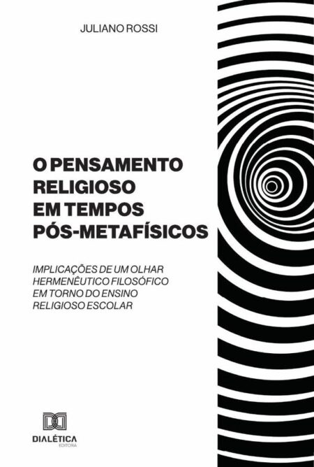 O Pensamento Religioso em tempos Pós-Metafísicos:implicações de um olhar hermenêutico filosófico em torno do ensino religioso escolar