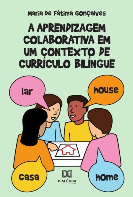 A aprendizagem colaborativa em um contexto de currículo bilíngue