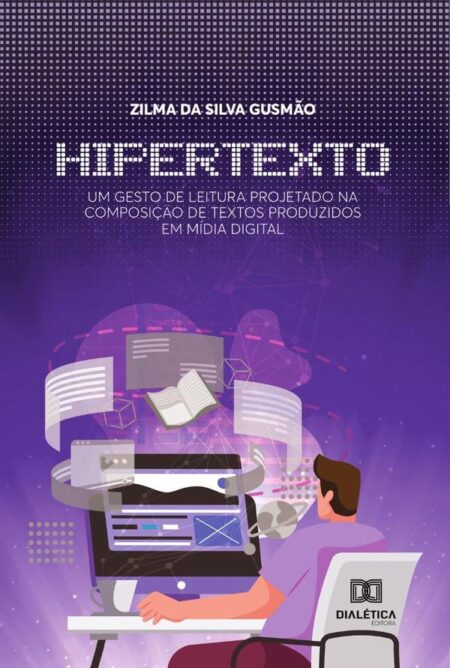 Hipertexto:um gesto de leitura projetado na composição de textos produzidos em mídia digital