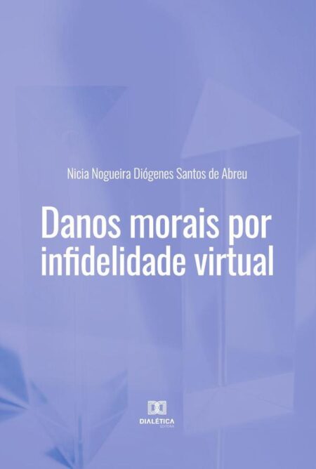 Danos morais por infidelidade virtual