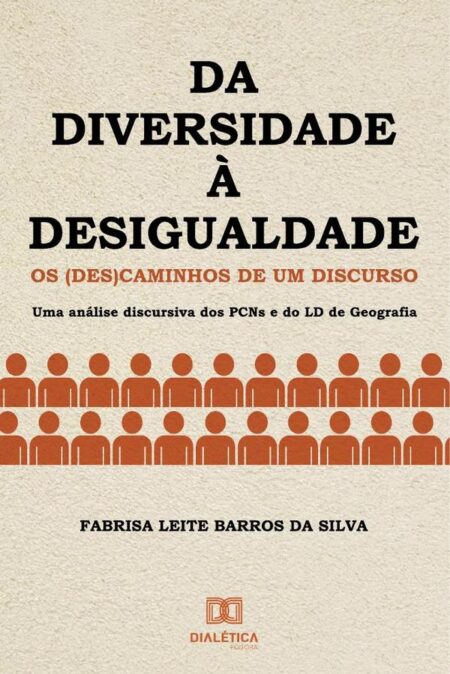 Da diversidade à desigualdade:os (des)caminhos de um discurso