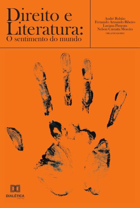 Direito e Literatura:o sentimento do mundo