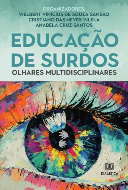Educação de Surdos:olhares multidisciplinares