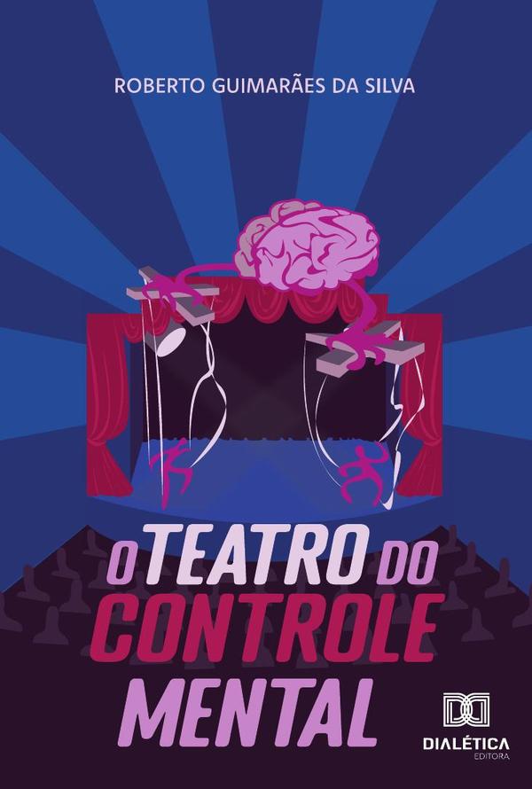 O teatro do controle mental
