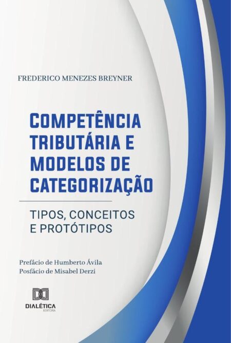 Competência tributária e modelos de categorização:tipos, conceitos e protótipos