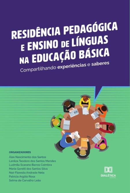 Residência Pedagógica e ensino de línguas na educação básica:compartilhando experiências e saberes