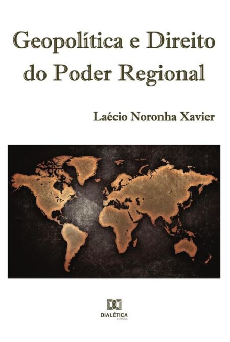 Geopolítica e Direito do Poder Regional